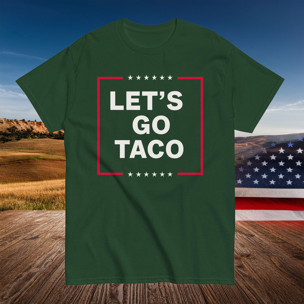 Funny Anti Trump Taco Shirt
