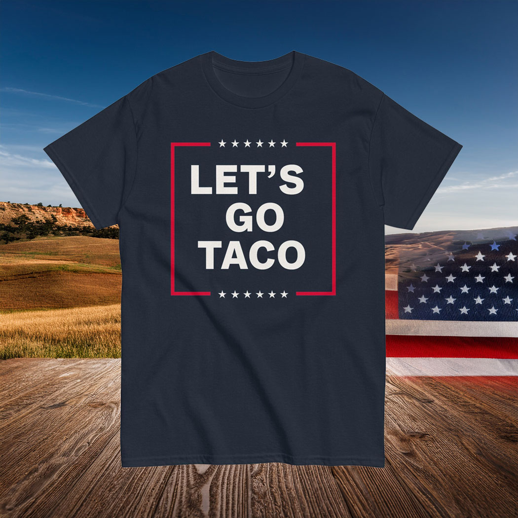 Funny Anti Trump Taco Shirt