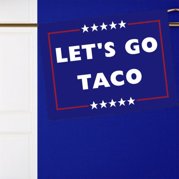 Let's Go Taco Flag