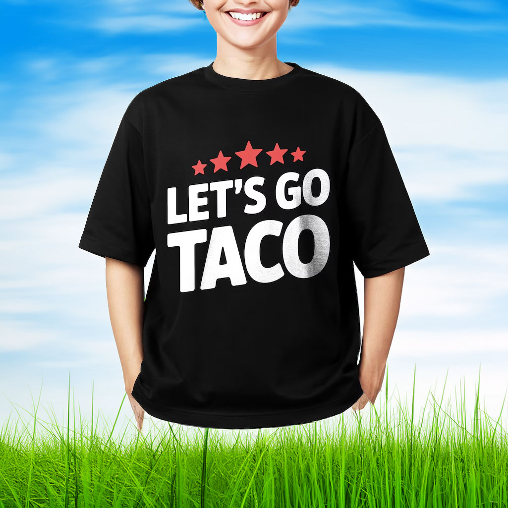 Let’s Go Taco Funny Trump Parody Clipart with Stars Shirt