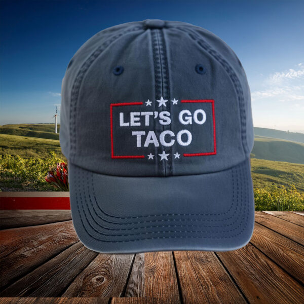 Let's Go Taco Hat, TACO Trump Always