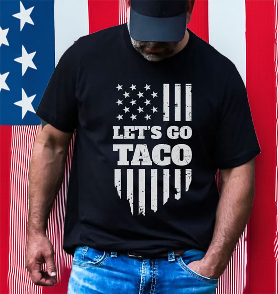Let's Go Taco Shirt