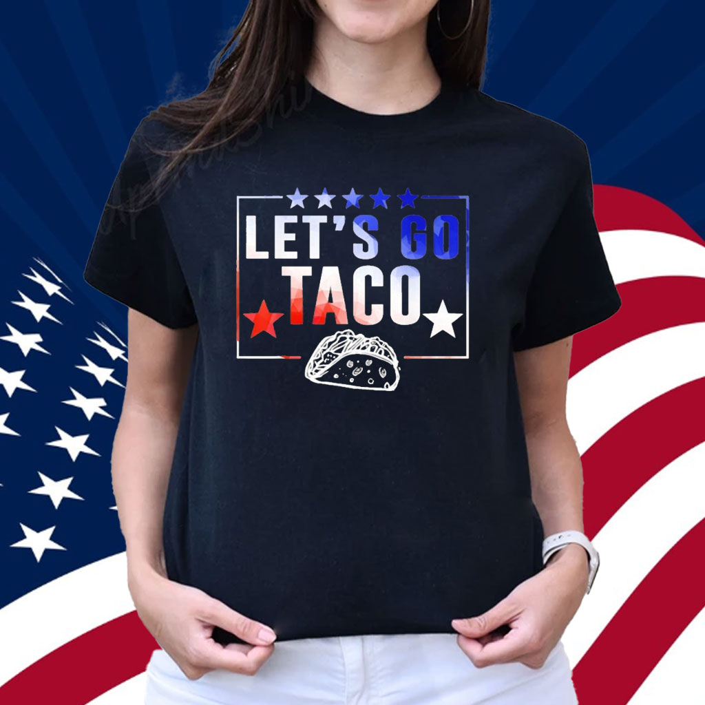 Let’s Go Taco T-Shirt