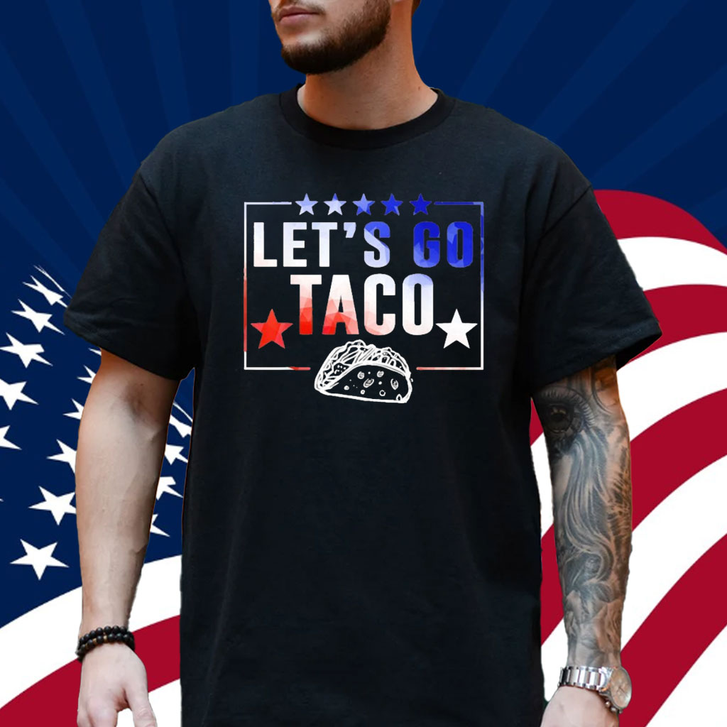 Let’s Go Taco T-Shirt