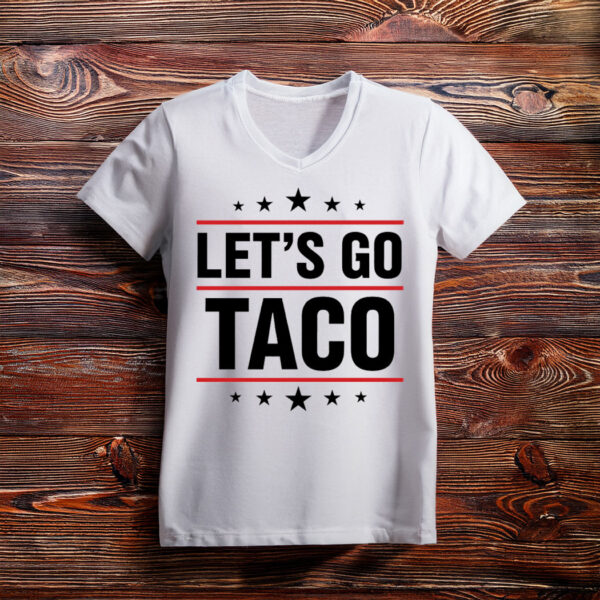 Let's Go Taco Tee Shirt
