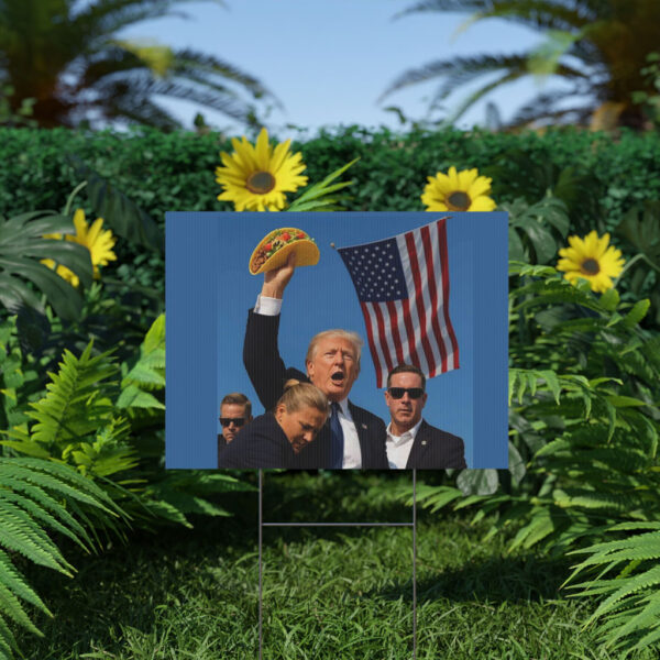 Let’s Go Taco Trump Always Chickens Out Yard Sign