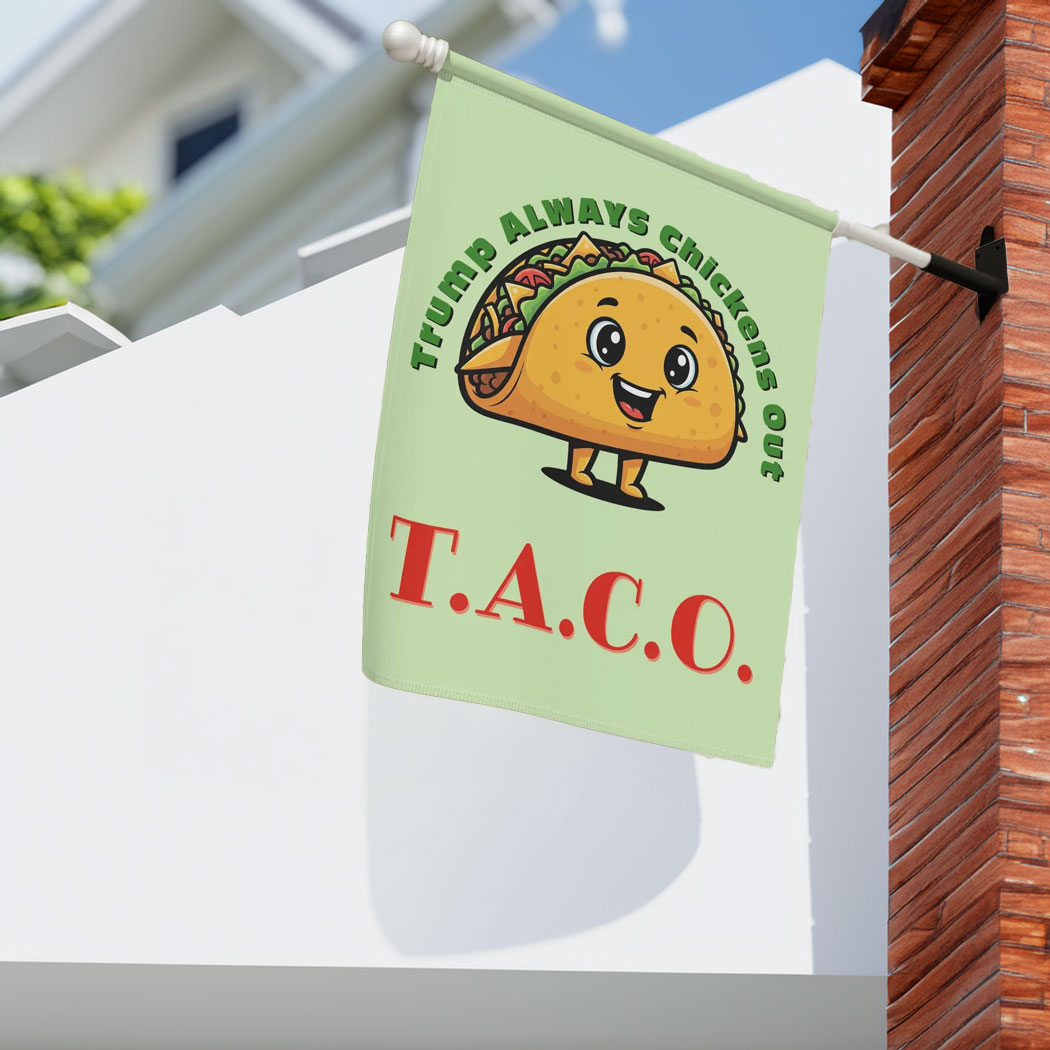 T.A.C.O Trump Always Chickens Out Flag