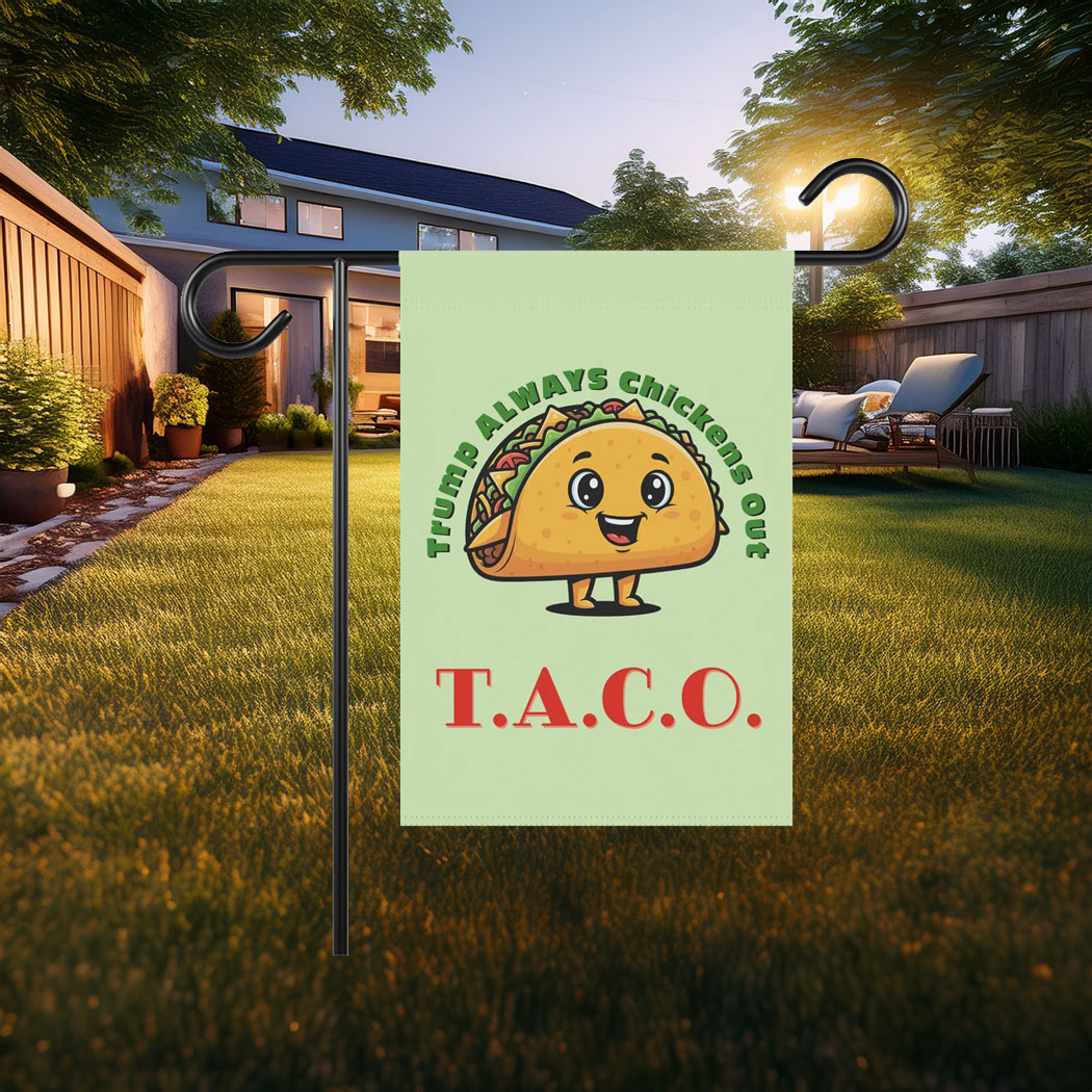 T.A.C.O Trump Always Chickens Out Flag