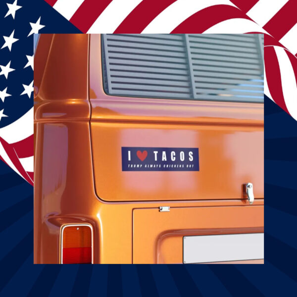 TRUMP TACO Car Magnet or Bumper Sticker