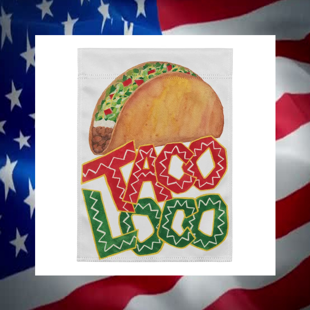 Taco Loco - Trump Always Chickens Out Flag