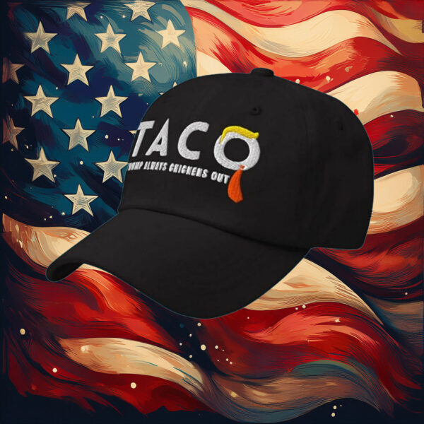 Taco Trump Always Chickens Out Cap