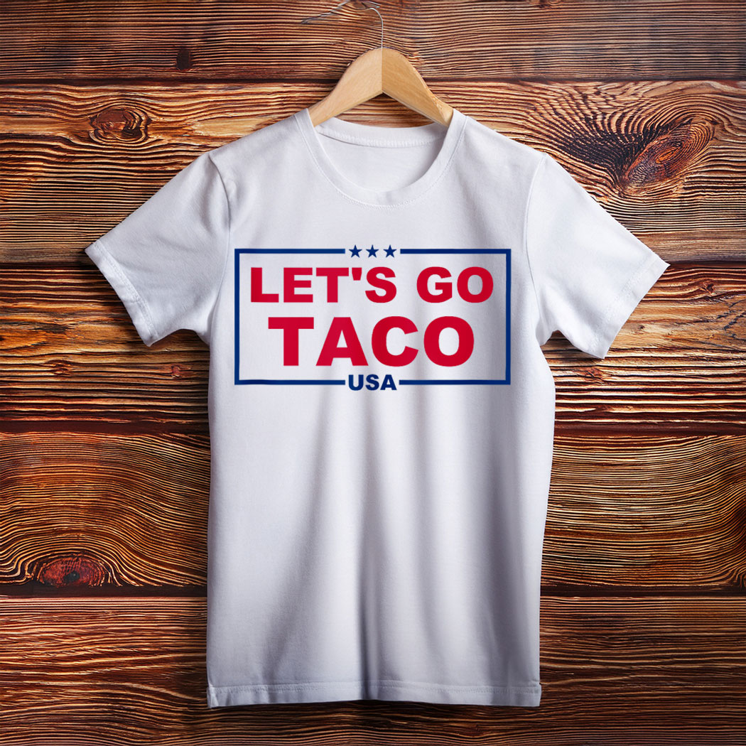 Trump Always Chickens Out – Let’s go TACO T-Shirt