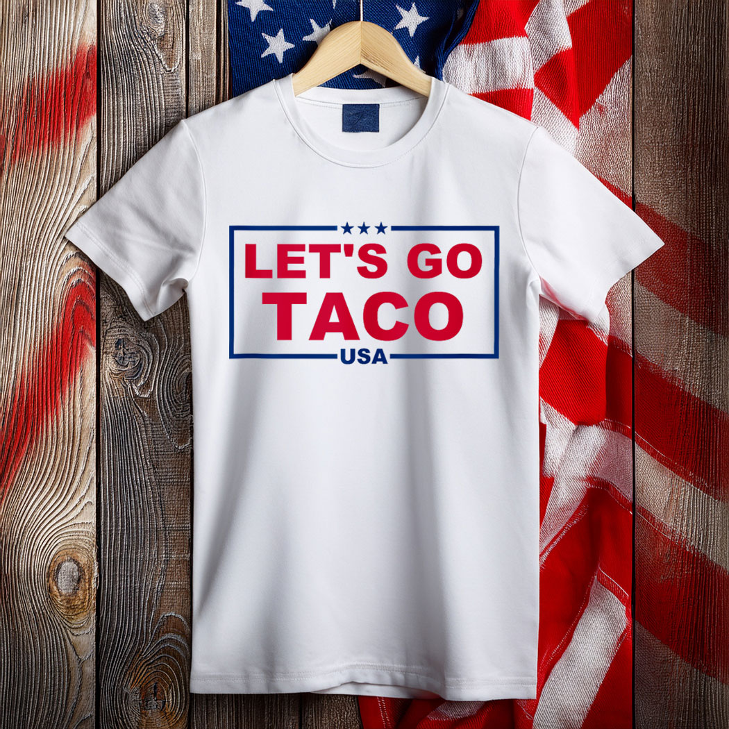 Trump Always Chickens Out – Let’s go TACO T-Shirt