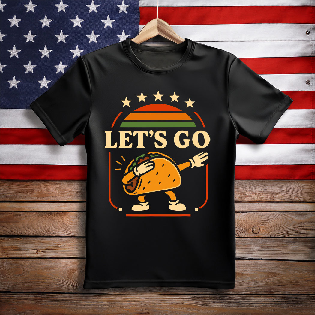 Funny Dabbing Taco Let's Go Taco T-Shirt