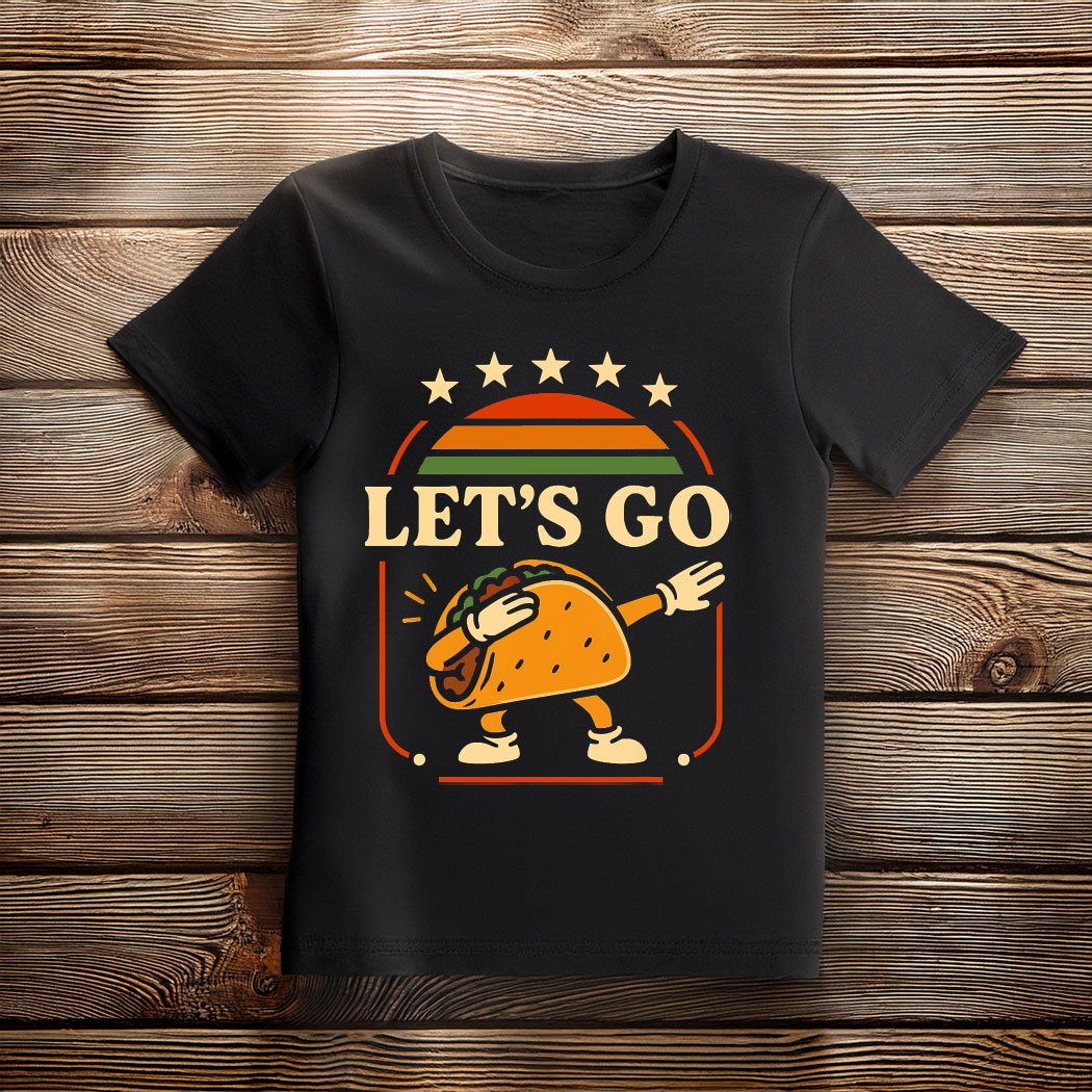 Funny Dabbing Taco Let's Go Taco T-Shirt