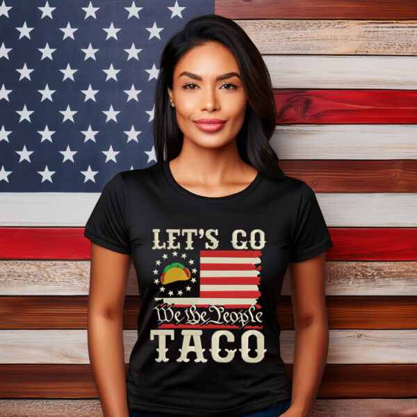 Let's Go TACO Shirt, Trump Always Chickens Out Tee
