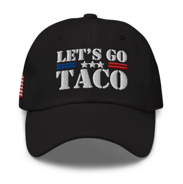 Let's Go TACO, Taco Trump Always Chickens Out Hat
