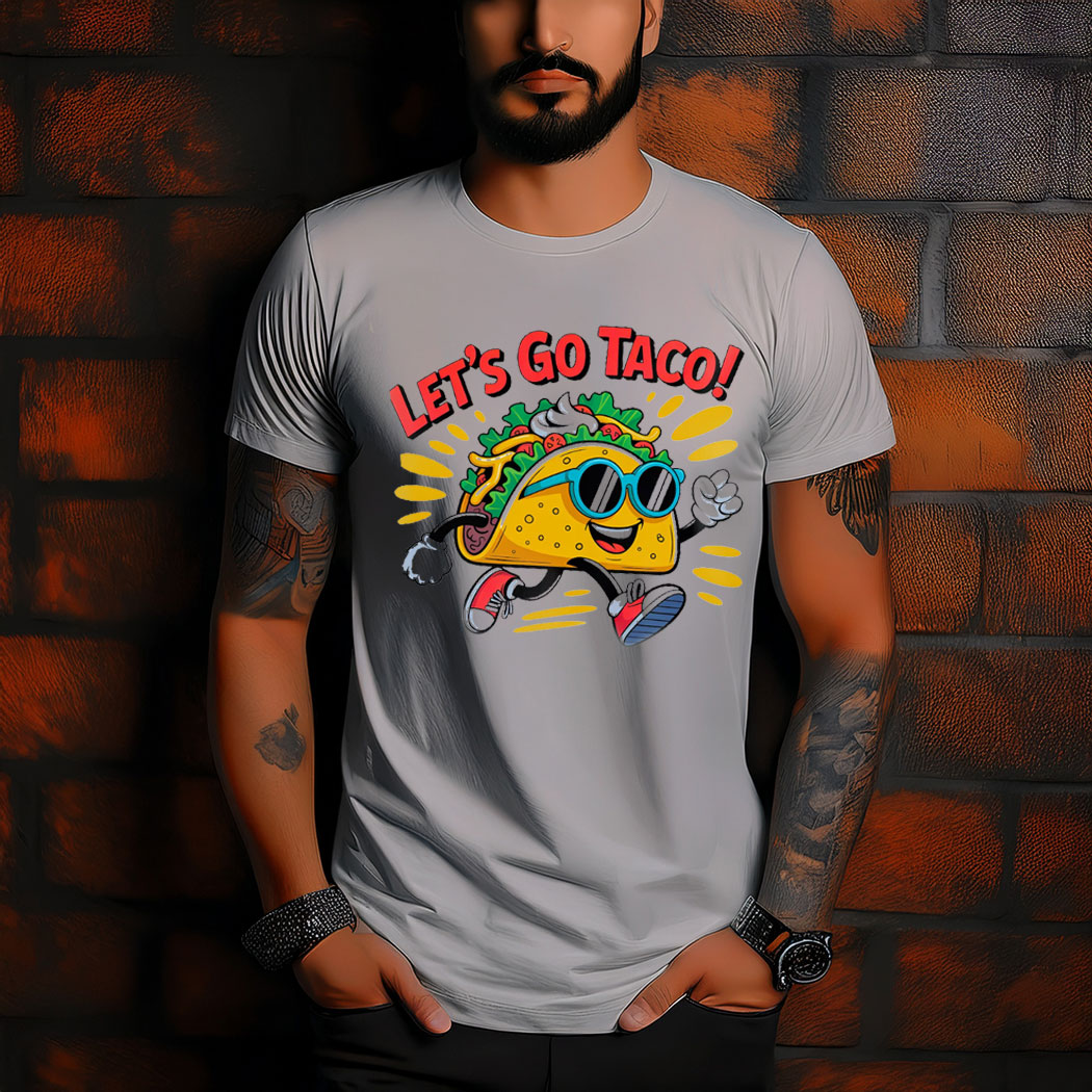 Let’s Go TACO, Trump Always Chickens Out Protest 2025 T-Shirt