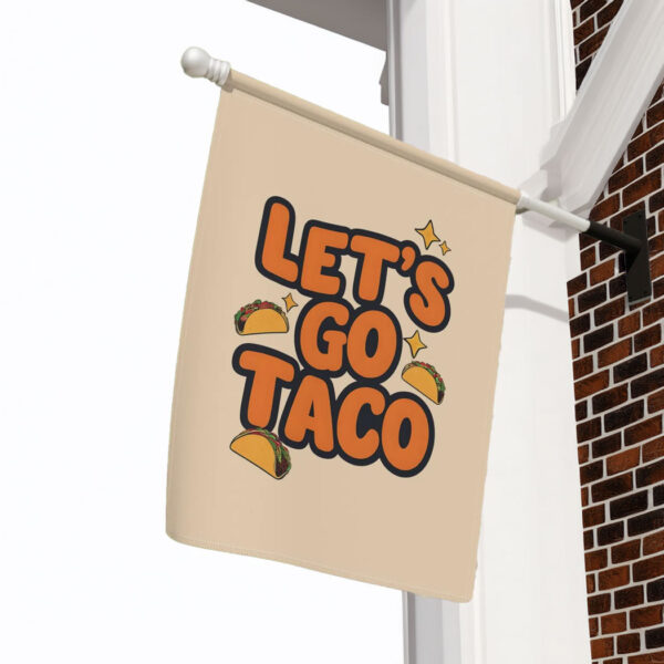 Let's Go Taco Anti Trump Banner, Political Yard Sign