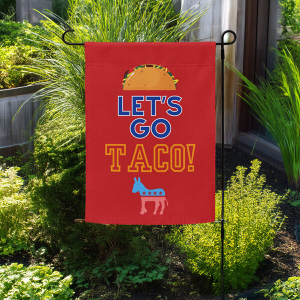Let's Go Taco Anti-Trump Yard Flag