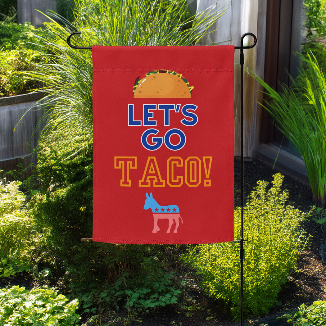 Let's Go Taco Anti-Trump Yard Flag