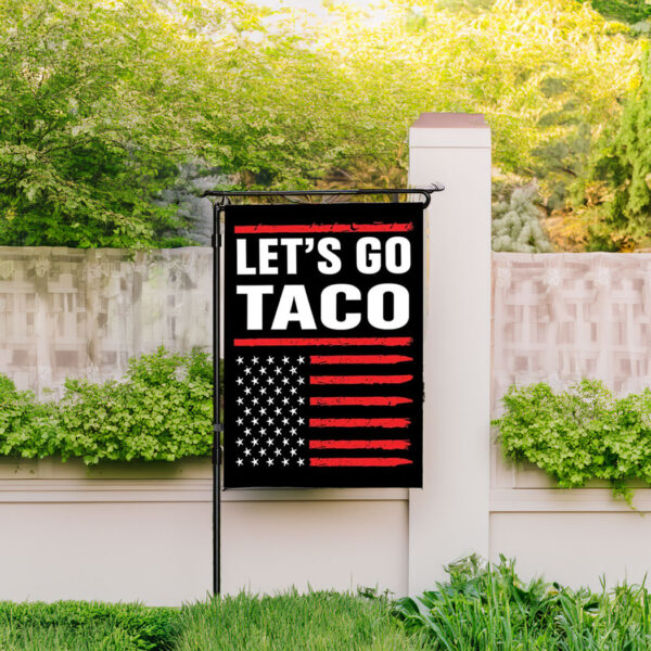 Let's Go Taco Trump - Activist Flag