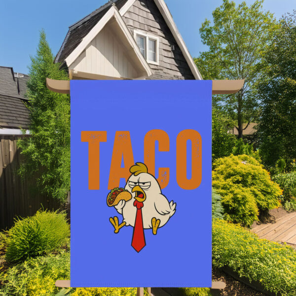 TACO Flag, Let's Go Taco Trump Always Chickens Out Flag