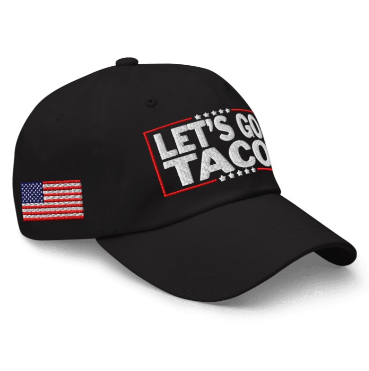 TACO Trump Always Chickens Out Dad Hat