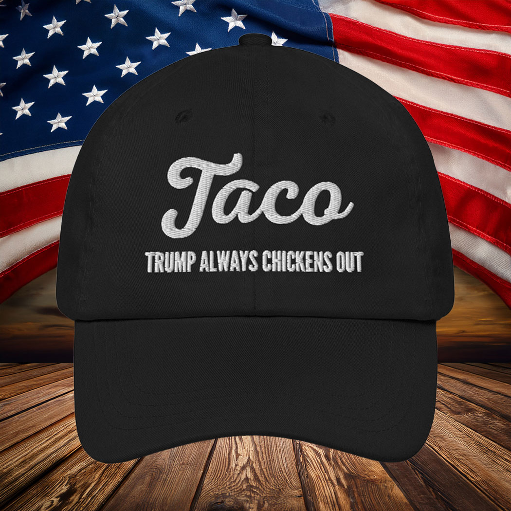 TACO Trump Always Chicken's Out Golf Dad hat