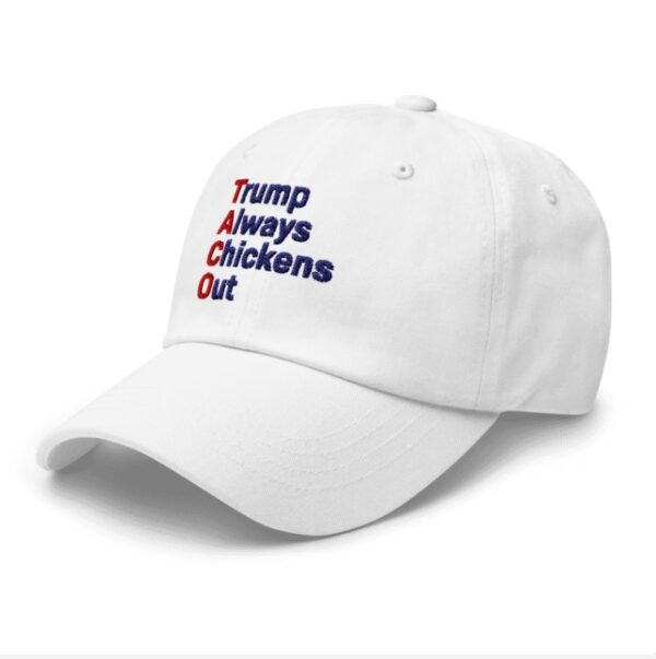 TACO Trump Chickens Out Hat