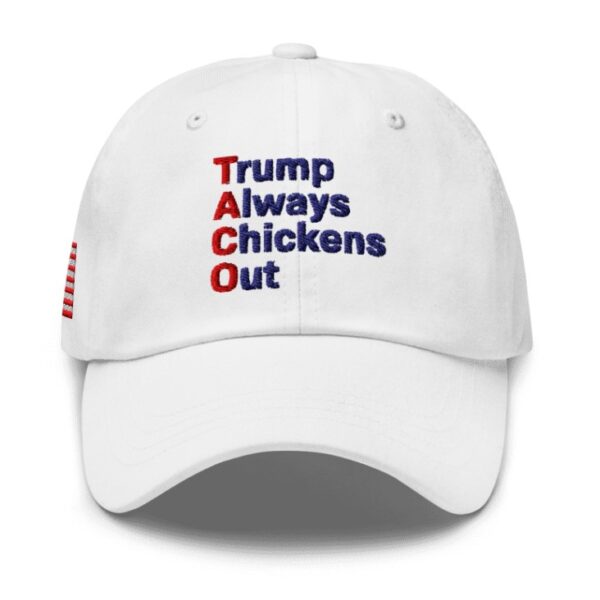 TACO Trump Chickens Out Hat