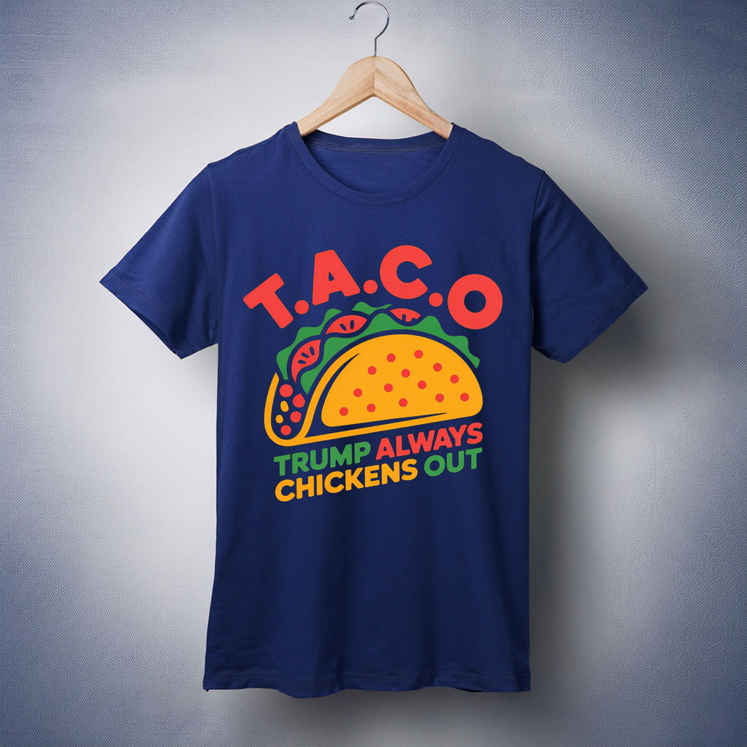 Taco Trump Always Chicken Out Retro Shirt