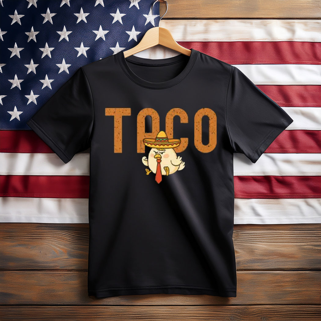 Taco Trump Chickens Out T Shirt
