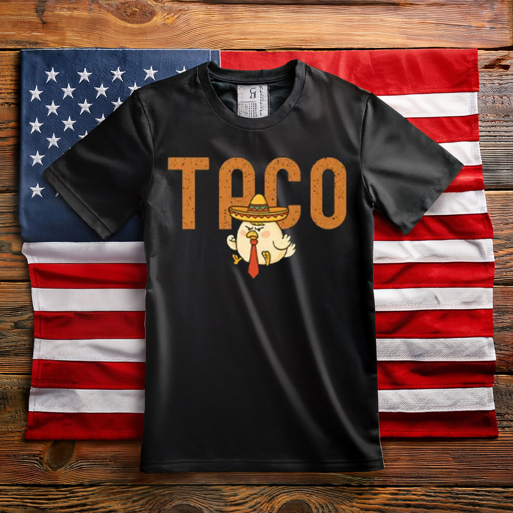 Taco Trump Chickens Out T Shirt