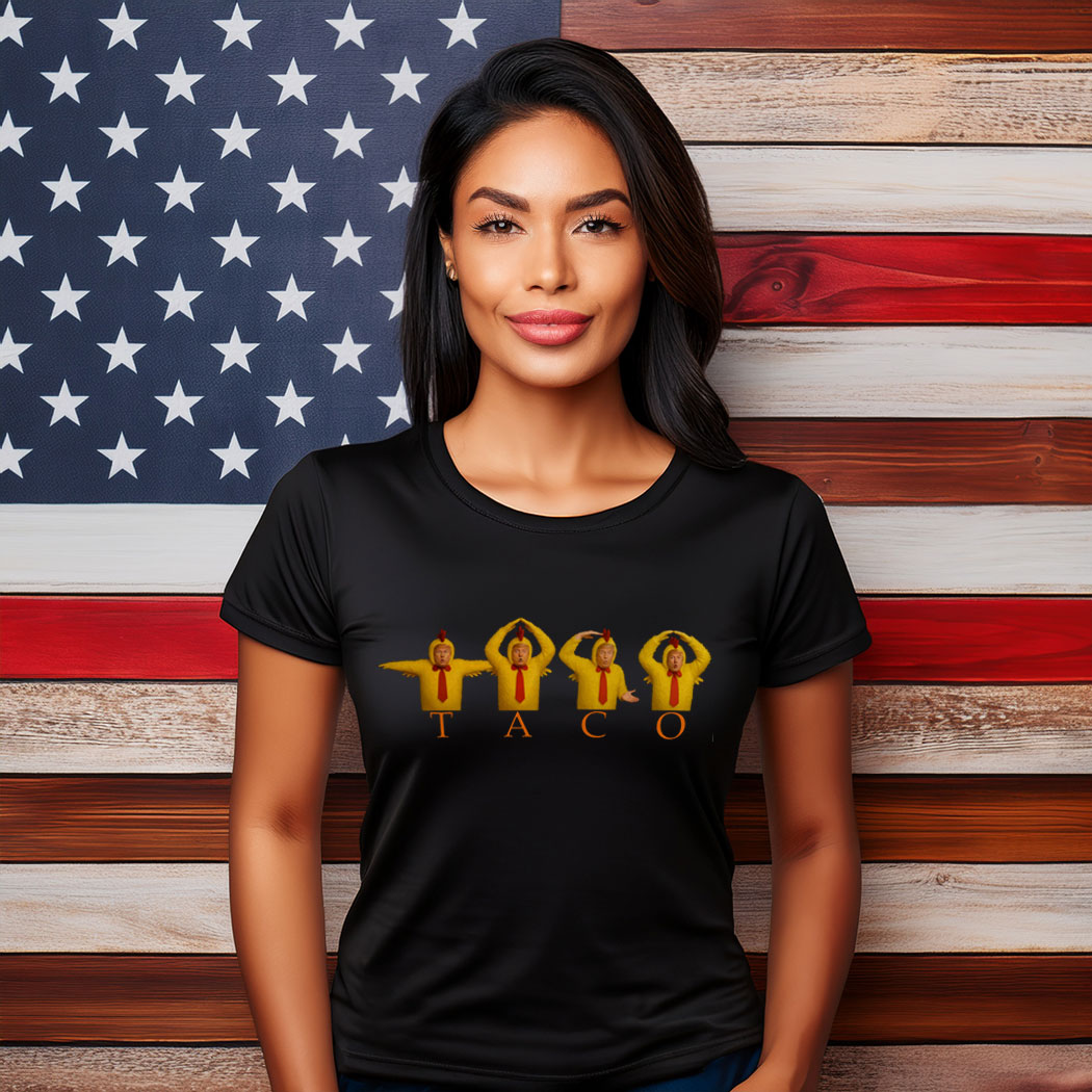 Taco Trump , Trump Always Chickens Out T-Shirt