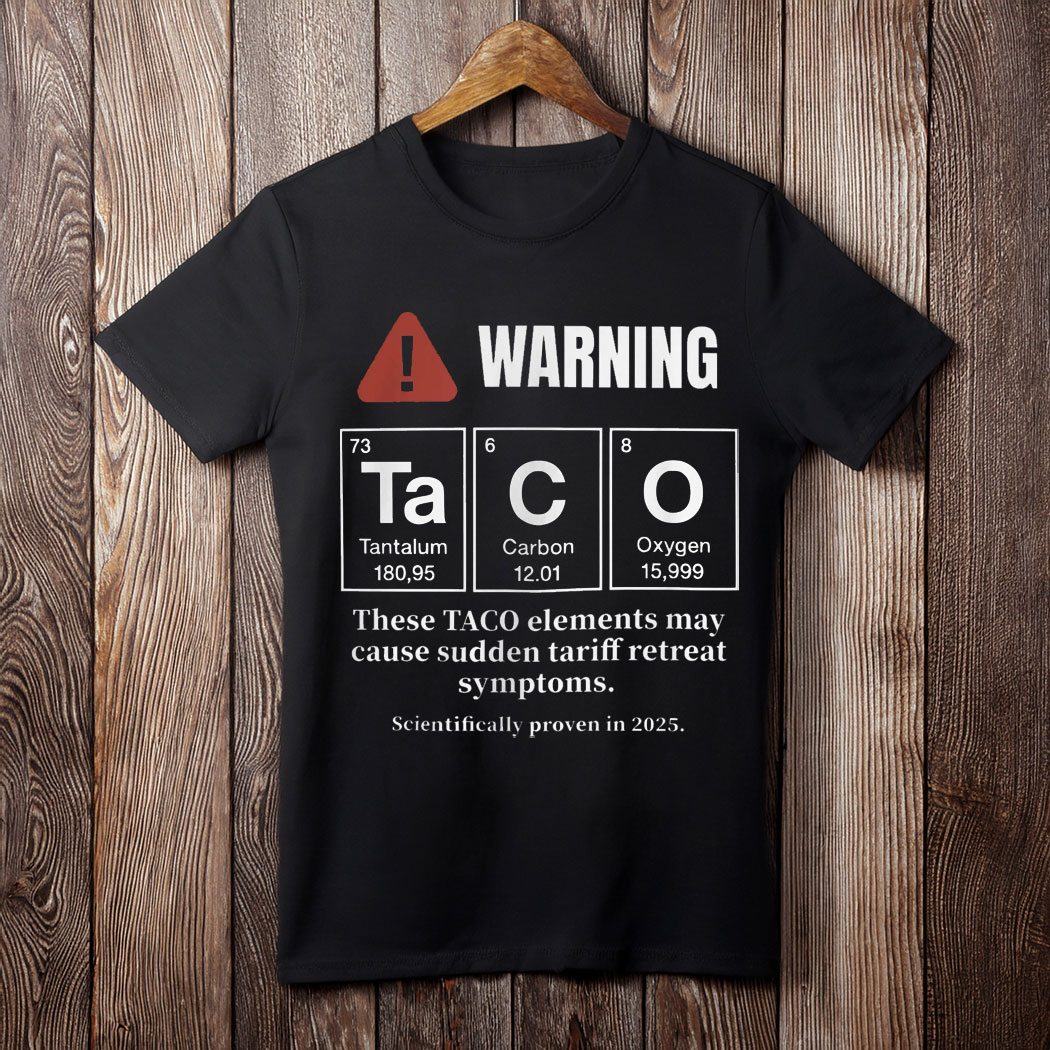 Trump TACO Elements Shirt, Let's Go TACO Shirt
